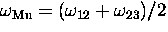 $\omega_{\rm Mu} = (\omega_{12}+\omega_{23})/2$