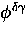 $\phi^{\delta \gamma}$