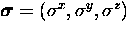 ${\mbox{\boldmath$\sigma$\unboldmath}} = (\sigma^{x}, \sigma^{y}, \sigma^{z})$