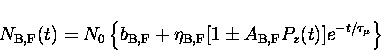 \begin{displaymath}
N_{\rm B,F}(t) = N_0 \left\{b_{\rm B,F} +\eta_{\rm B,F} 
[1 \pm A_{\rm B,F} P_z(t)] e^{-t/\tau_{\mu}} \right\}\end{displaymath}