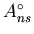 $A^{\circ}_{ns}$