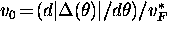 $v_0 \! = \! (d\vert\Delta(\theta)\vert/d \theta)/v_F^*$