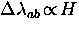 $\Delta \lambda_{ab} \! \propto \! H$