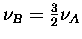 $\nu_B = {3 \over 2} \nu_A$