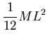 ${\displaystyle {1 \over 12} ML^2 }$