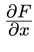 ${\partial F \over \partial x}$